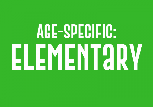 Age-Specific: Elementary