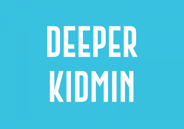 Deeper KidMin