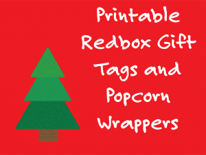 Printable Redbox Gift Tags and Popcorn Wrappers – Deeper KidMin
