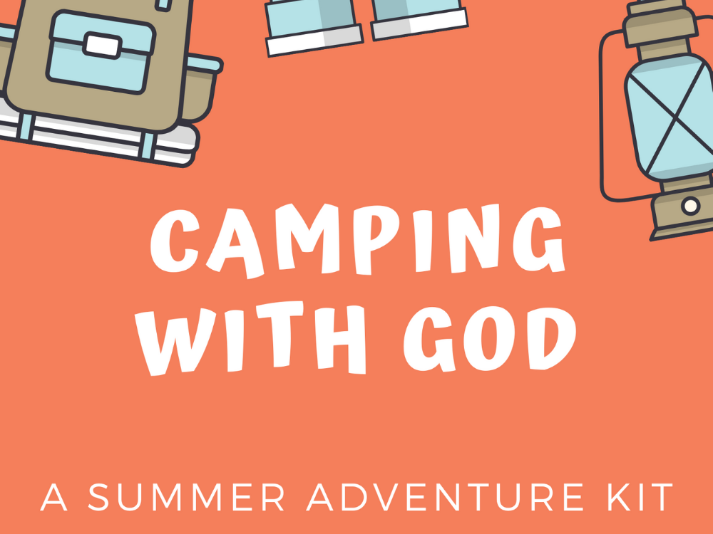 Rápido Legibilidad pianista Camping with God: A Summer Adventure Kit – Deeper KidMin