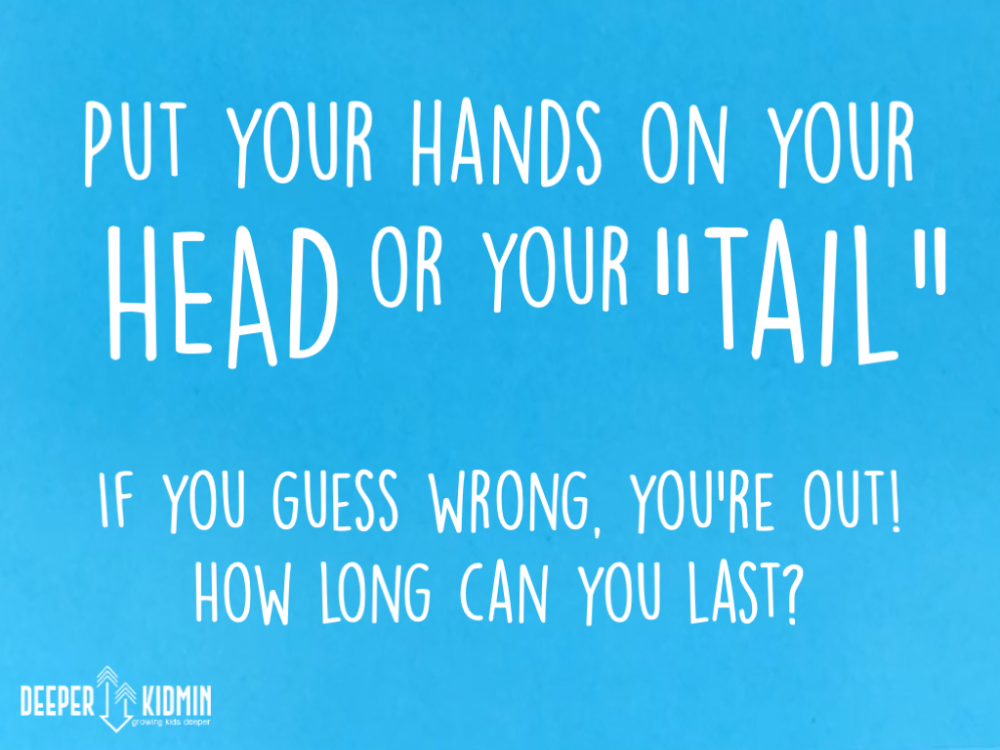 Heads or Tails? Video-Led Game – Deeper KidMin
