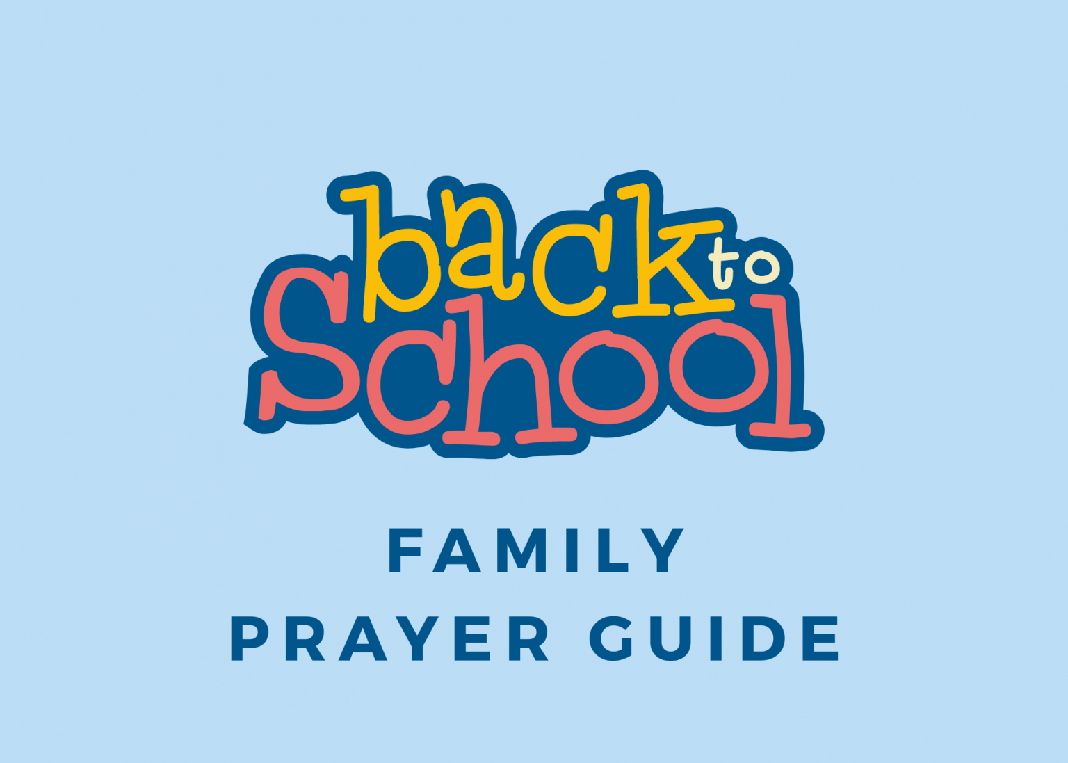 Back to School Family Prayer Guide – Deeper KidMin