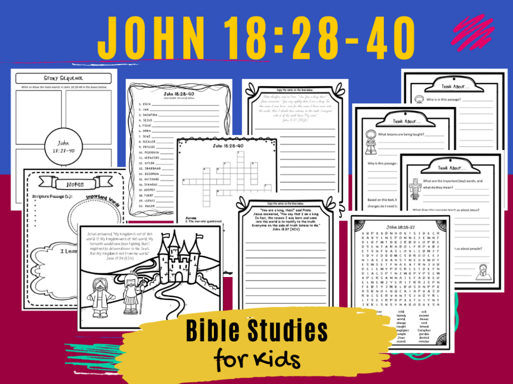Bible Studies For Kids John 18 28 40 Deeper KidMin