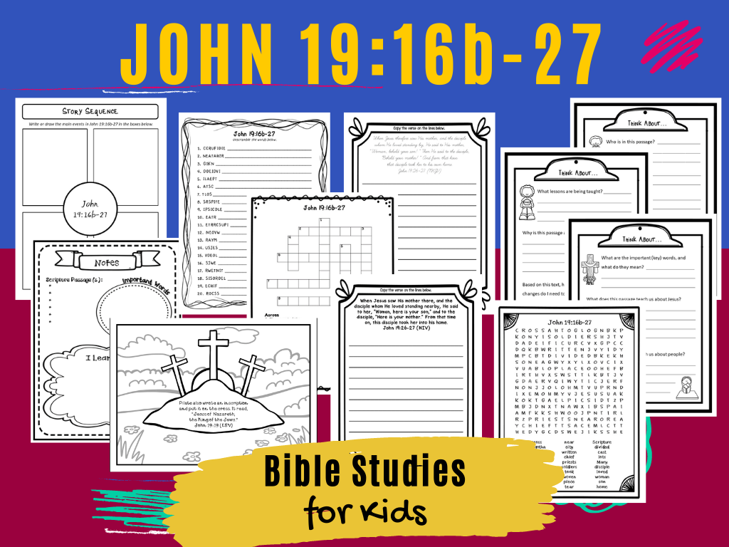 Bible Studies for Kids – John 19:16b-27 – Deeper KidMin