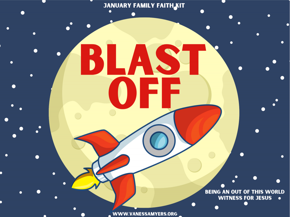 Blast Off: January Family Faith Kit – Deeper KidMin