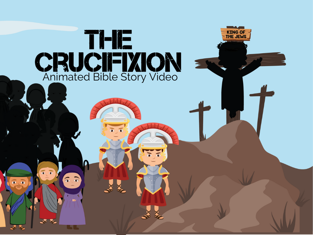 The Crucifixion – Animated Bible Story Video – Deeper KidMin