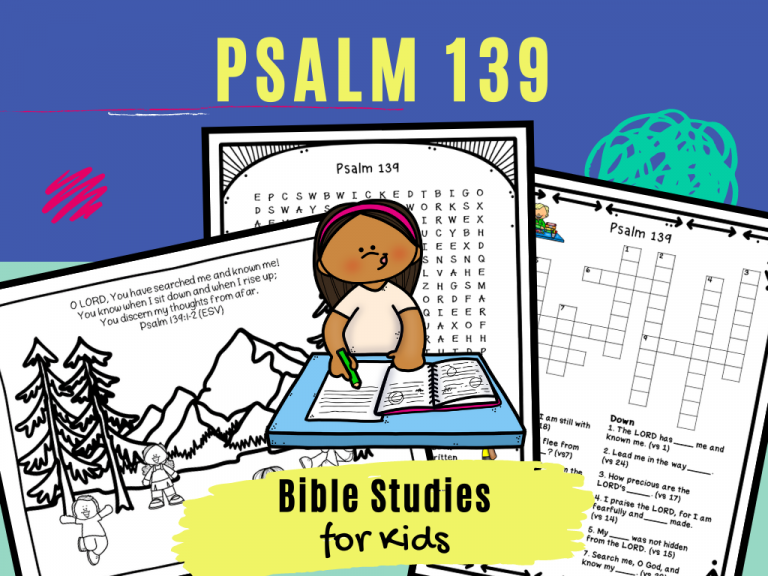 Bible Studies for Kids – Psalm 139 – Deeper KidMin