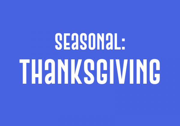 Seasonal: Thanksgiving