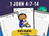 Bible Studies for Kids – 1 John 4:7-14 – Deeper KidMin