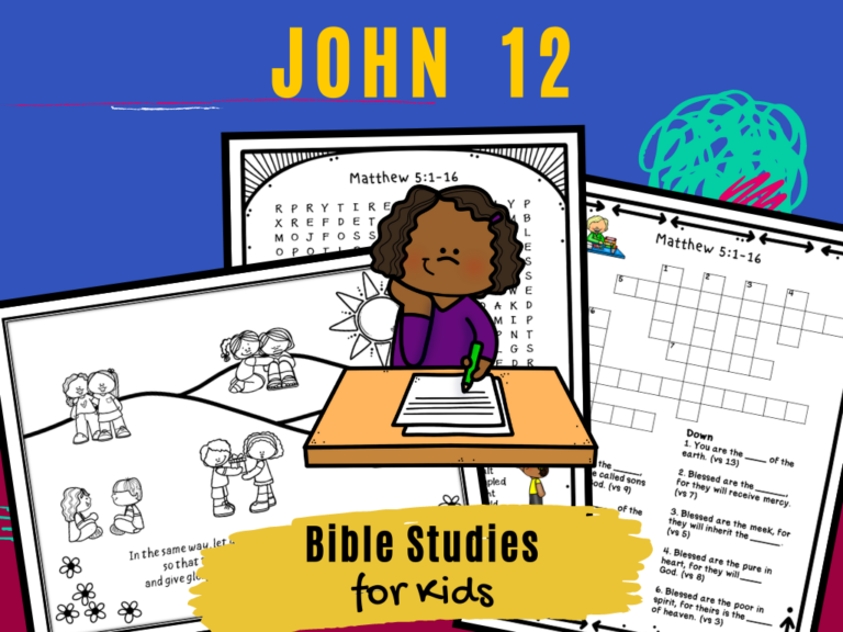 Bible Studies for Kids – John 12 – Deeper KidMin