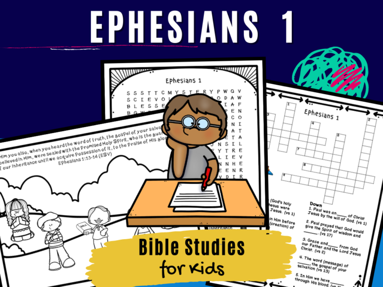 Bible Studies for Kids – Ephesians 1 – Deeper KidMin