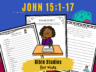 Bible Studies for Kids – John 15:1-17 – Deeper KidMin