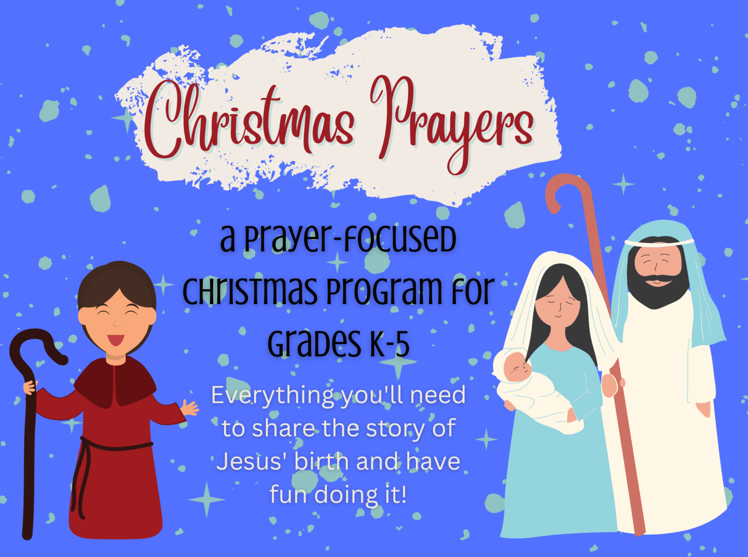 Christmas Prayers Christmas Program for K5 Deeper KidMin