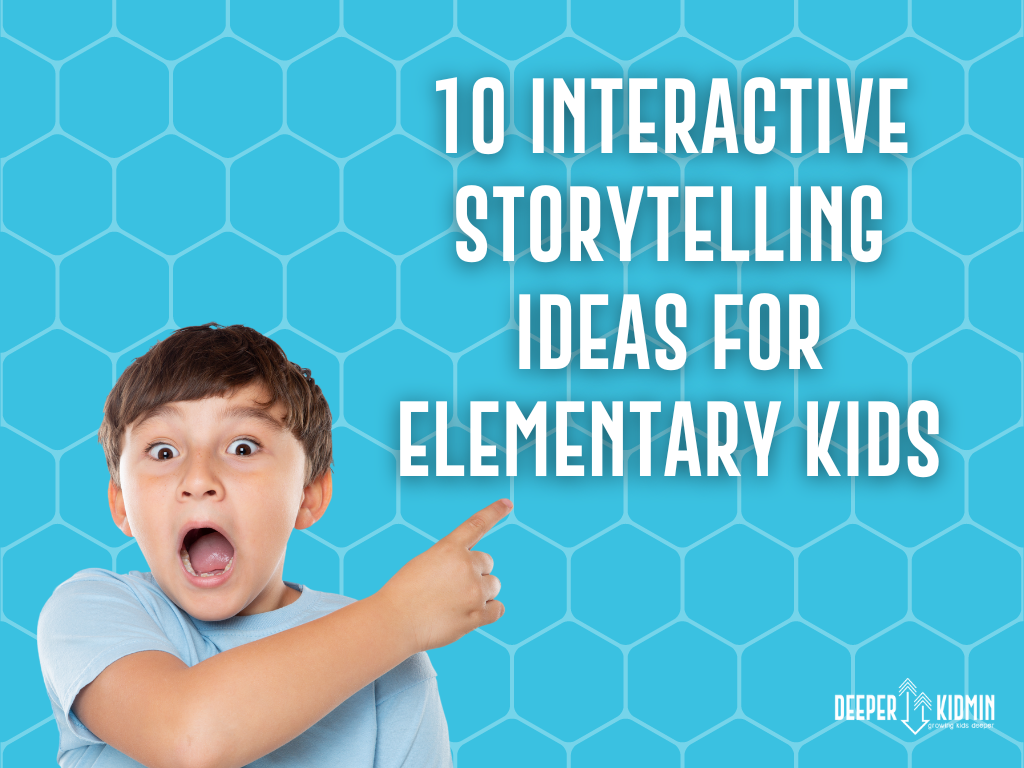 10 Interactive Storytelling Ideas for Elementary Kids