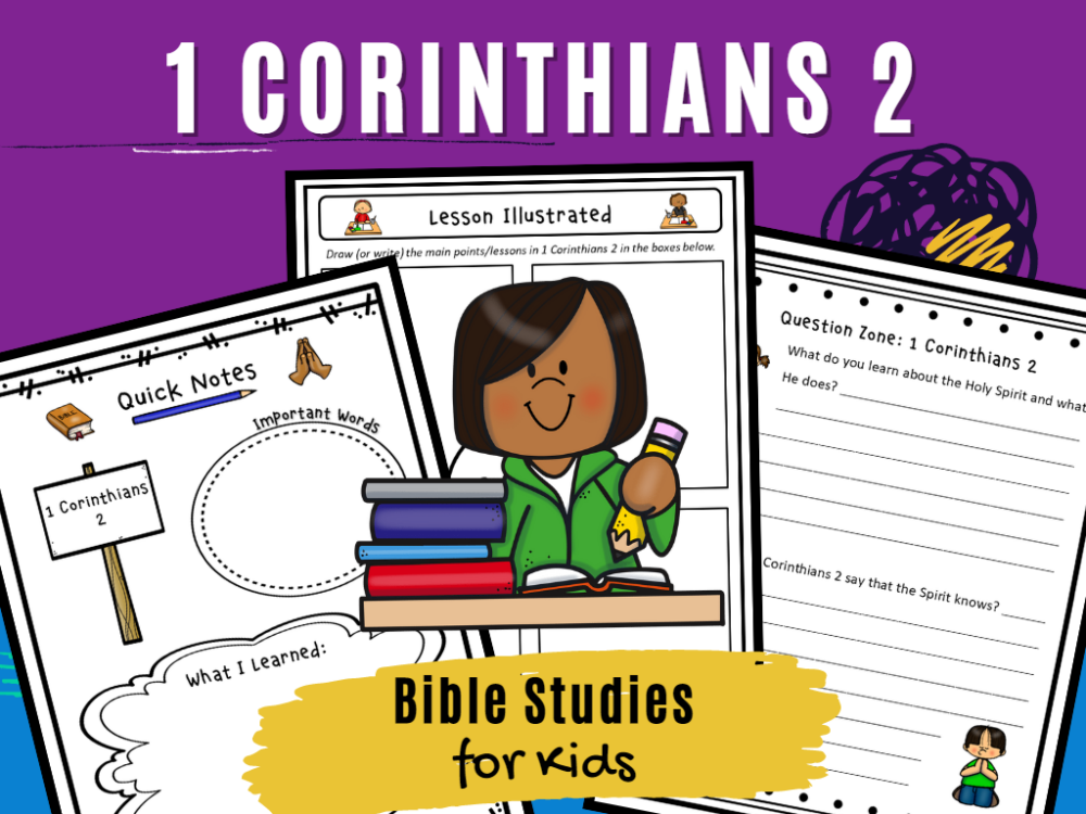 Bible Studies For Kids – 1 Corinthians 2 – Deeper KidMin