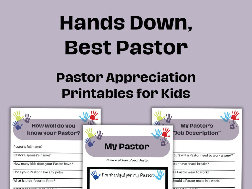 Hands Down, Best Pastor: Pastor Appreciation Printables for Kids ...