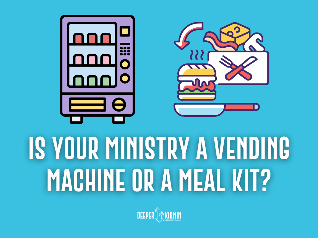 Is Your Ministry a Vending Machine or a Meal Kit?