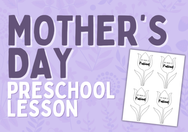 Mother's Day Preschool Lesson