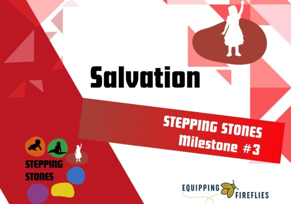 Salvation Milestone Class - Stepping Stone #3