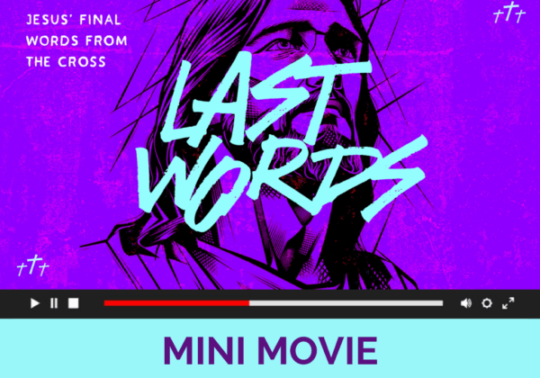 Last Words 2: Mini-Movie