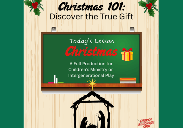 Christmas 101: Discover the True Gift - Christmas Production