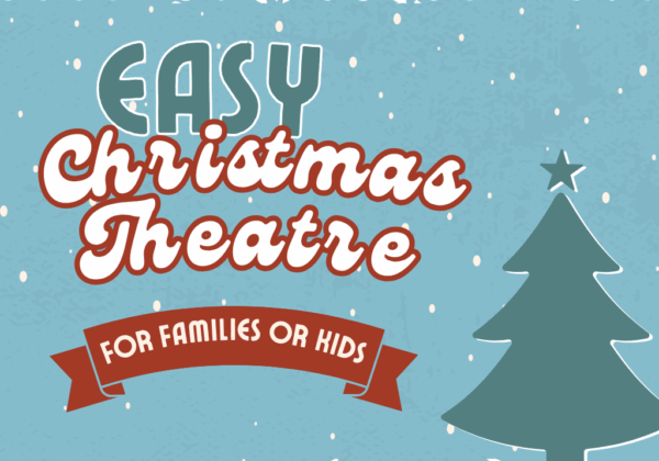 Easy Christmas Dinner Theatre (Family Event + Easy Christmas Production)