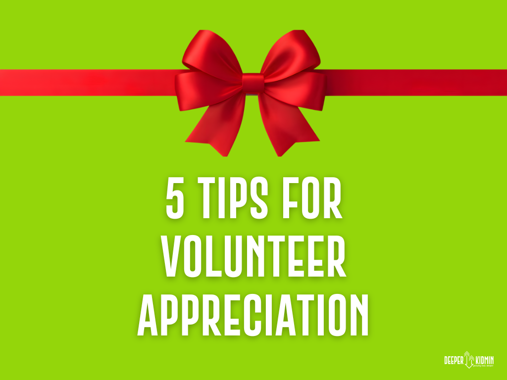 5 Tips for Volunteer Appreciation