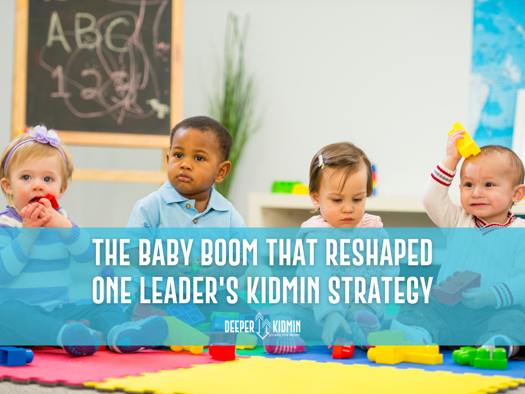 The Baby Boom That Reshaped One Leader's KidMin Strategy