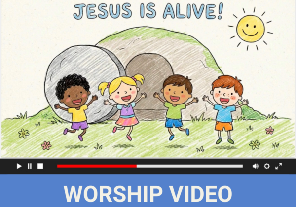 Jesus Is Alive! Worship Song - Video