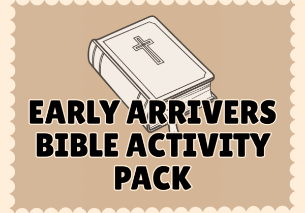 Early Arrivers Bible Activity Pack