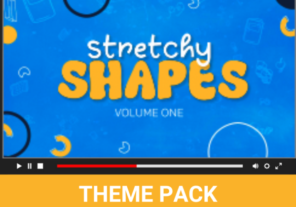 Stretchy Shapes: Volume One - Theme Pack