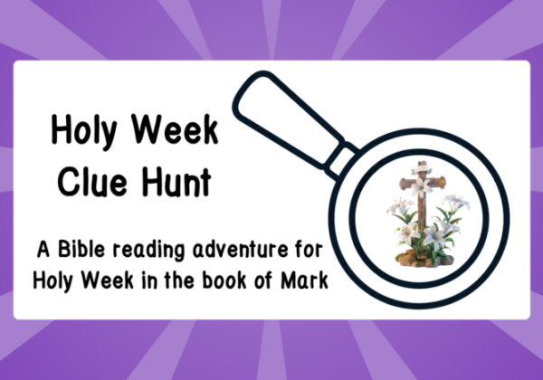 Holy Week Clue Hunt Bible Reading Plan