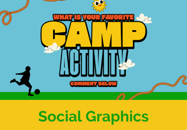 Favorite Camp Activity - Social Graphics