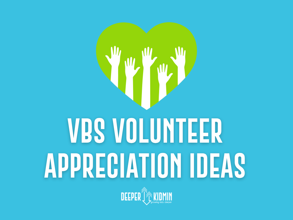 VBS Volunteer Appreciation Ideas