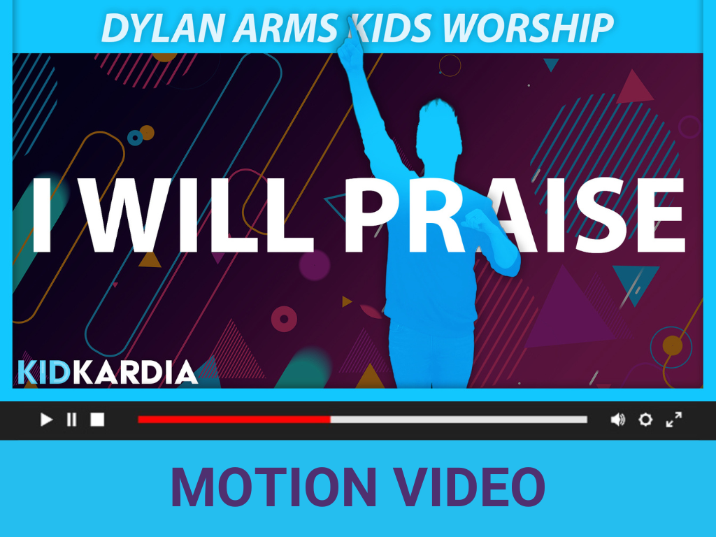 I Will Praise – Lyric + Motion Video