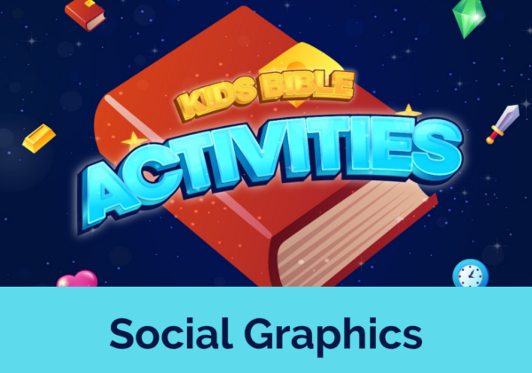 Kids Bible Activities: Social Graphics