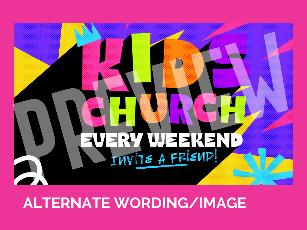 Kids Church Every Weekend 2
