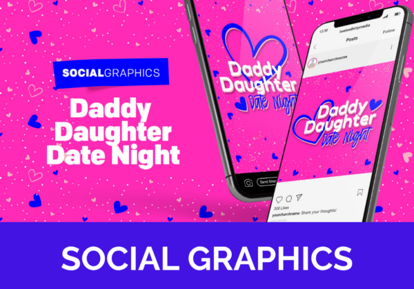 Daddy Daughter Date Night - Social Graphics