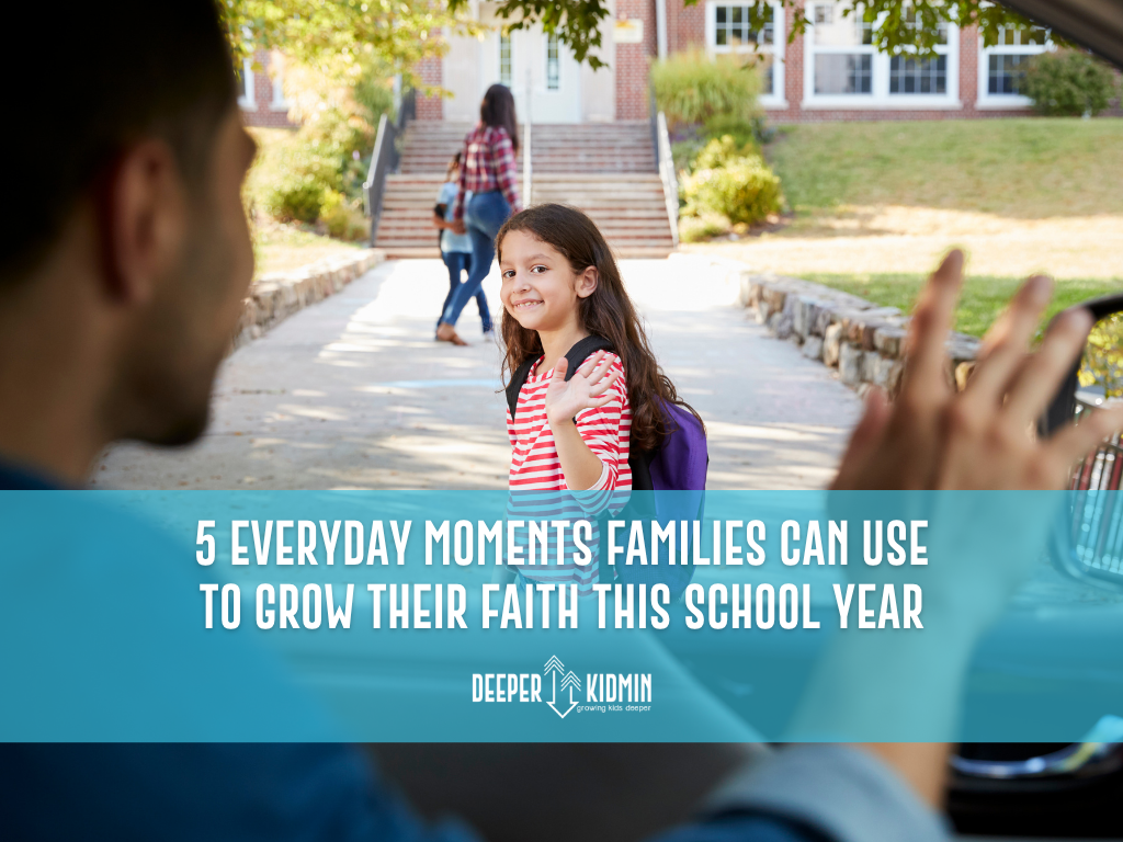 5 Everyday Moments Families Can Use To Grow Their Faith This School Year