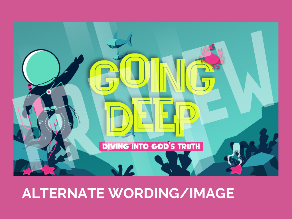 Going Deep – Diving into God’s Truth Media Pack2