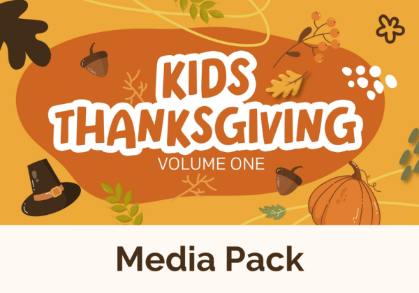 Kids Thanksgiving Media Pack: Volume One